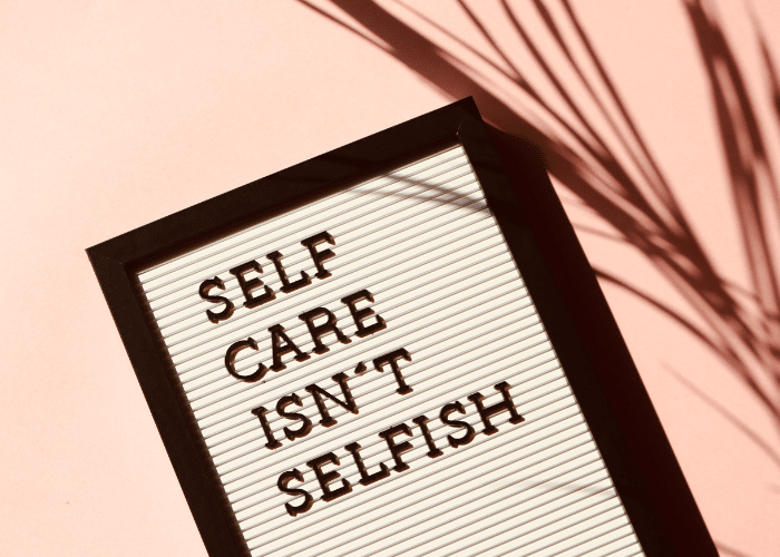 How To Make Self-Care A Priority Tips And Strategies